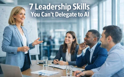 7 Leadership Skills You Can’t Delegate to AI